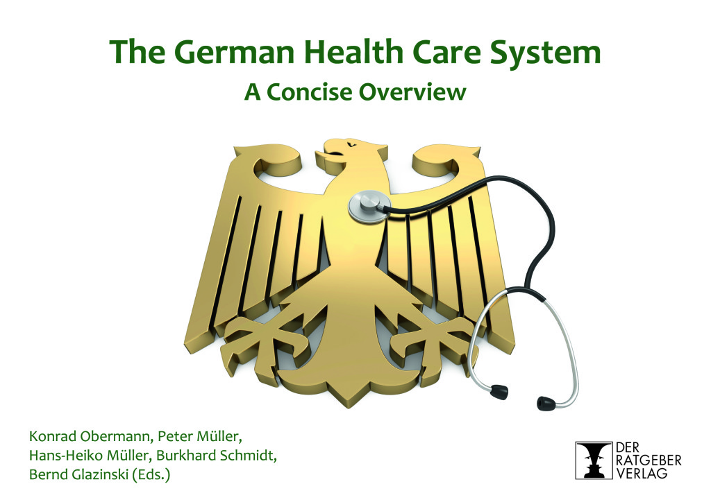 The German Health Care System - A Concise Overview